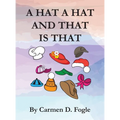 A Hat A Hat And That Is That