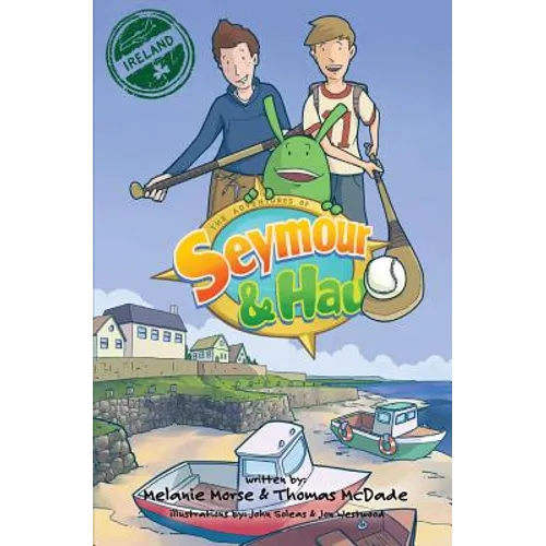 The Adventures of Seymour & Hau: Ireland