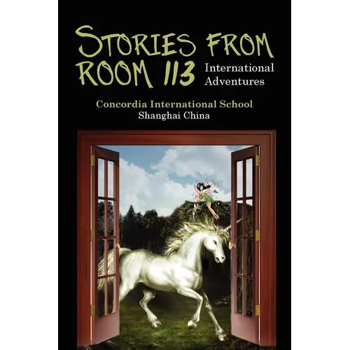 Stories from Room 113: International Adventures
