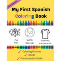 My First Spanish Coloring Book