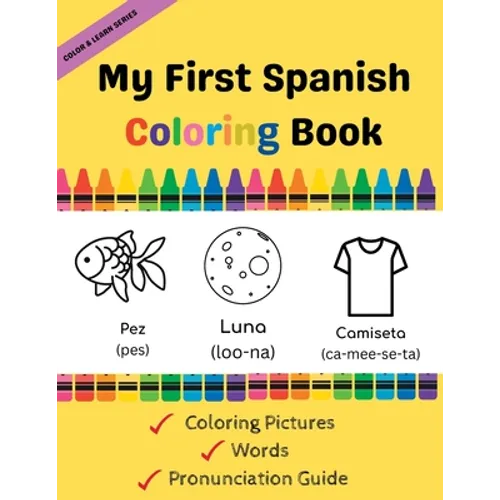 My First Spanish Coloring Book