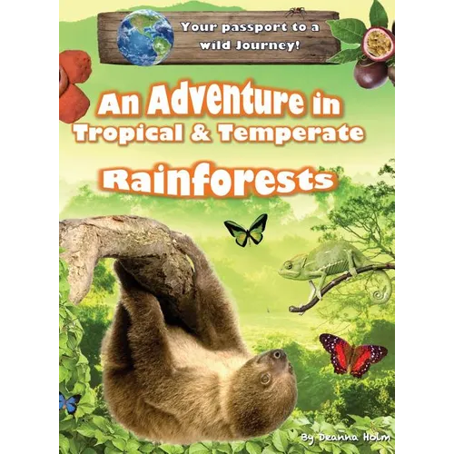 An Adventure in Tropical & Temperate Rainforests