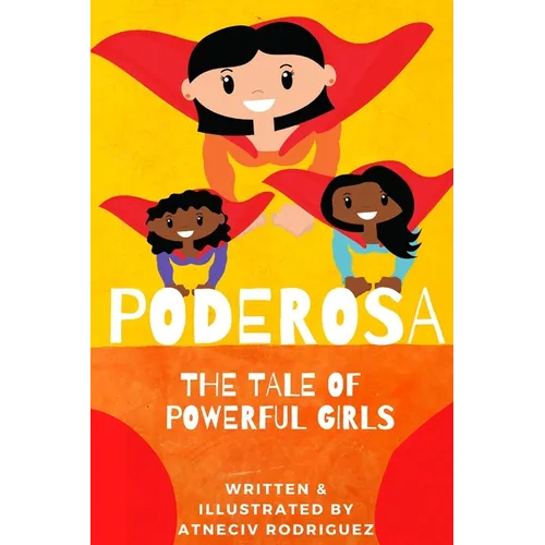 Poderosa: A Tale of Powerful Girls