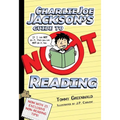 Charlie Joe Jackson's Guide to Not Reading