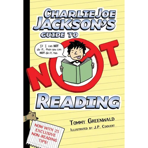 Charlie Joe Jackson's Guide to Not Reading