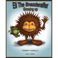 Eli The Snazzleraffer-Growing Up.