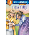 Helen Keller: Courage in the Dark