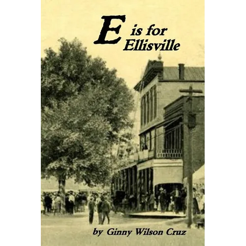 E is for Ellisville