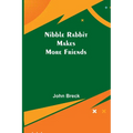 Nibble Rabbit Makes More Friends