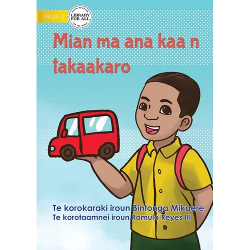 Mian and his Toy Car - Mian ma ana kaa n takaakaro (Te Kiribati)