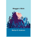 Maggie's Wish