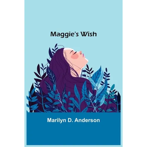 Maggie's Wish