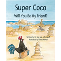 Super Coco: Will You Be My Friend?