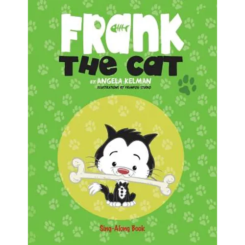 Frank the Cat: a Sing-Along Book