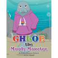 Chloe the Moody Manatee