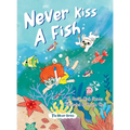 Never Kiss a Fish: The Never Series