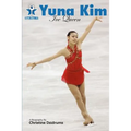 Yuna Kim: Ice Queen: Skate Stars Volume 2