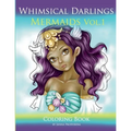 Whimsical Darlings Mermaids Vol.1: Coloring Book
