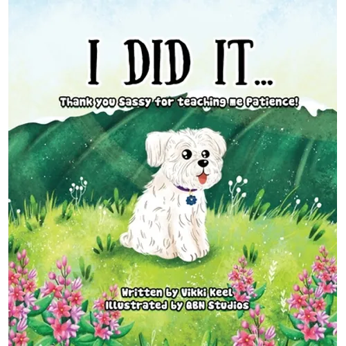 I Did It ...: Thank you Sassy for teaching me Patience