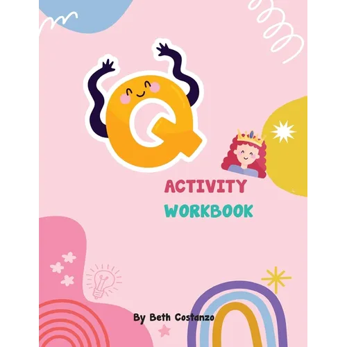 Letter Q Activity Workbook for Kids 2-6
