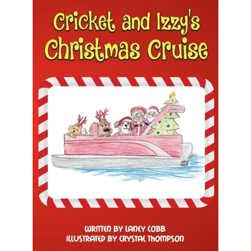 Cricket and Izzy's Christmas Cruise
