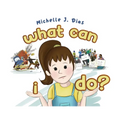 What Can I Do?