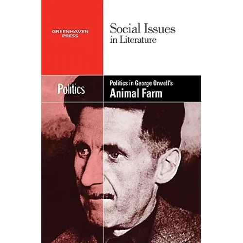 Politics in George Orwell's Animal Farm