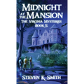 Midnight at the Mansion: The Virginia Mysteries Book 5