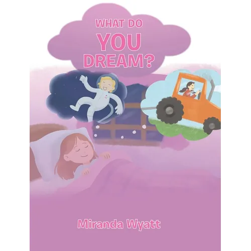 What do you Dream?