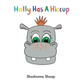Holly Has A Hiccup