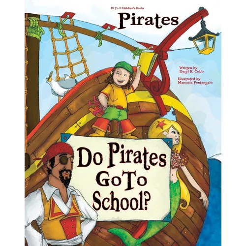 "Do Pirates Go To School?"