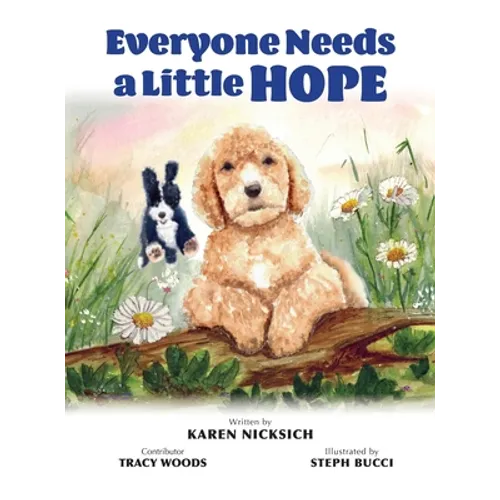 Everyone Needs a Little Hope