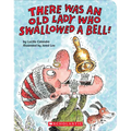 There Was an Old Lady Who Swallowed a Bell! (a Board Book)
