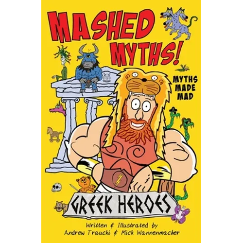 Mashed Myths: Greek Heroes