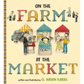 On the Farm, at the Market