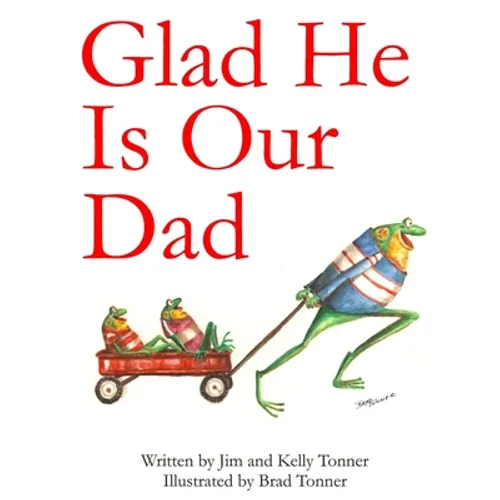 Glad He Is Our Dad