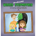 Wicked Awesome Stepmother