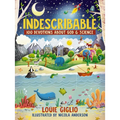 Indescribable: 100 Devotions about God and Science