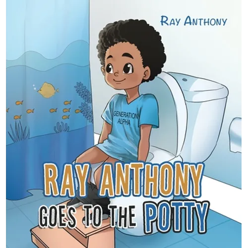Ray Anthony Goes to the Potty
