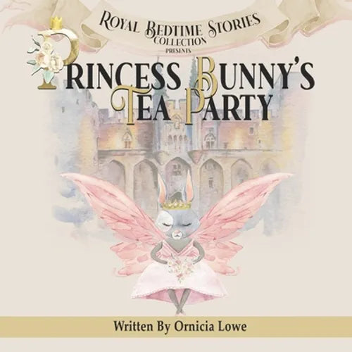 Princess Bunny's Tea Party