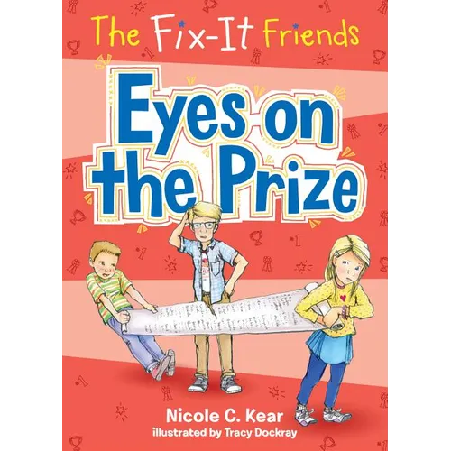 The Fix-It Friends: Eyes on the Prize