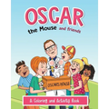Oscar the Mouse and Friends: A Coloring and Activity Book