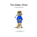 The Odder Otter: An Alliteration Illustration