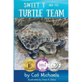 Sweet T and the Turtle Team