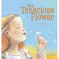 The Tenacious Flower