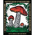 Katya's Book of Mushrooms