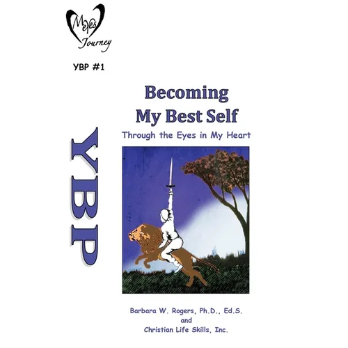 Becoming My Best Self: Through the Eyes in My Heart