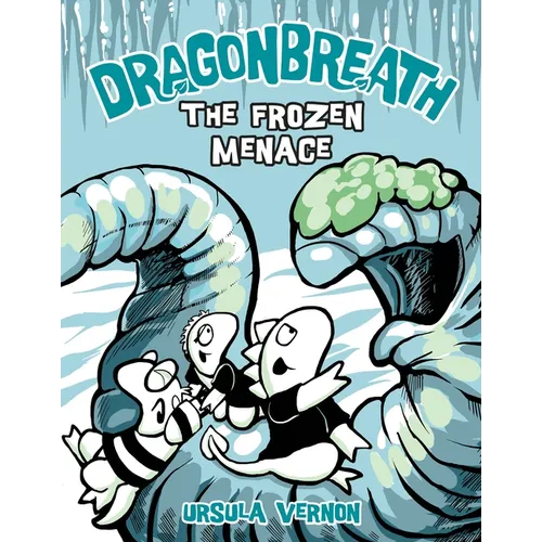 Dragonbreath #11: The Frozen Menace
