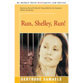 Run, Shelley, Run!