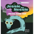 Jessie the Nessie Please Come Out!